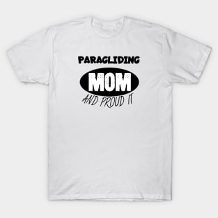 Paragliding mom T-Shirt